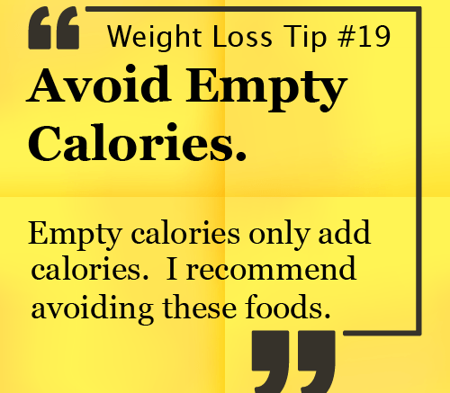 Weight Loss Tips - Empty Calories
