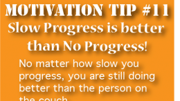 motivation tip - Slow is Progress