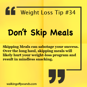 Weight Loss Tip - Don't Skip Meals