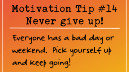 Motivation Tip - Never Give Up