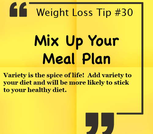 Weight Loss Tip - Mix Up Your Meal Plan