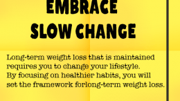 Weight Loss Tip 54 - Embrace Slow Change