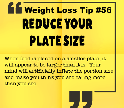 Weight Loss Tip 56 - Reduce Your Plate Size
