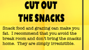 Weight Loss Tip 64 - Cut out the snacks