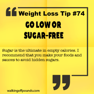 Weight Loss Tip 74 - Go Low or Sugar-Free
