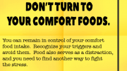Weight Loss Tip 87 - Don’t turn to your comfort foods