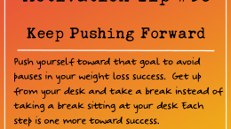 Motivation Tip 38 - Keep Pushing Forward