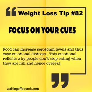 Weight Loss Tip 82 - Focus on your cues