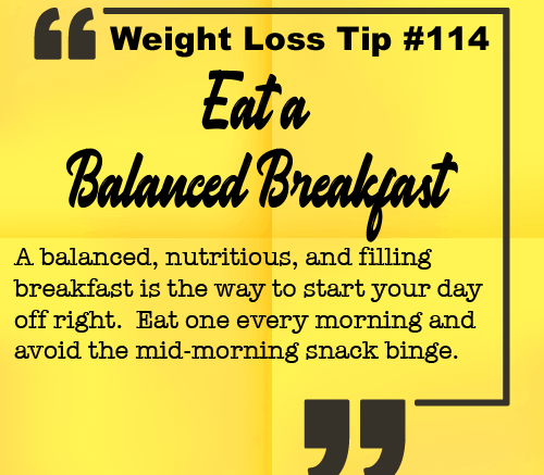 Weight Loss Tip 114 - Eat a Balanced Breakfast