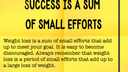 Weight loss tip 154 - Success is a sum of small efforts