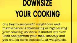 Weight loss tip 131 - Downsize your cooking