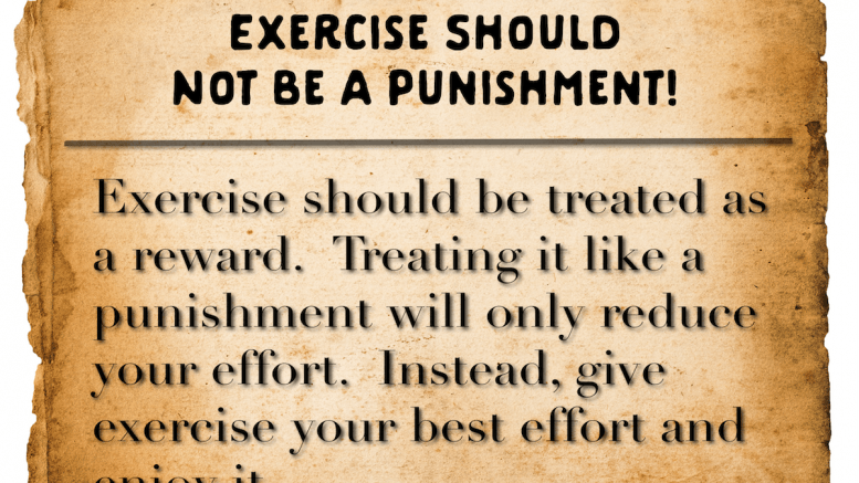 Weight loss tip 143 - Exercise should not be a punishment