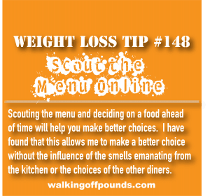 Weight Loss Tip 148 - Scout the Menu Online