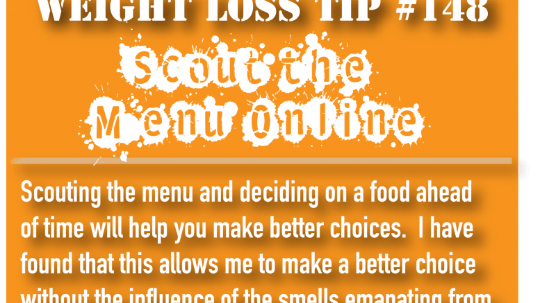 Weight Loss Tip 148 - Scout the Menu Online