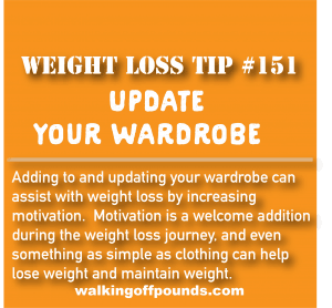 Weight Loss Tip 151 - update your wardrobe