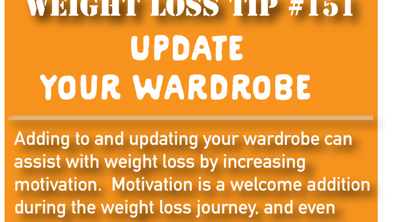 Weight Loss Tip 151 - update your wardrobe