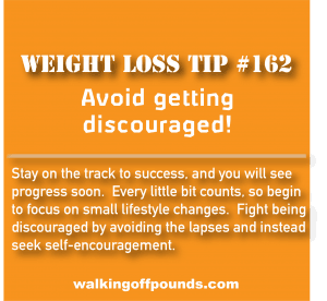 Weight loss tip 162 - Avoid getting discouraged
