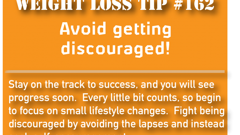 Weight loss tip 162 - Avoid getting discouraged