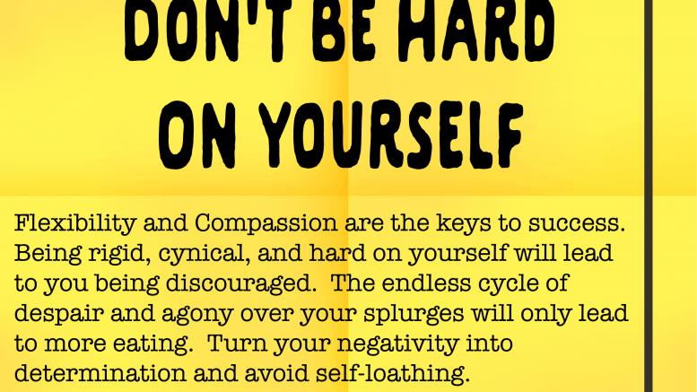 Weight Loss Tip 173 - Don't Be Hard On Yourself