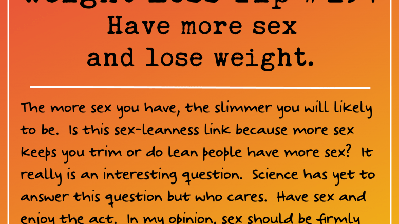 Weight Loss Tip 194 - Have sex and lose weight