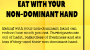 Weight Loss Tip 71 - Eat With Your Non-dominant Hand