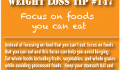 Weight loss tip 147 - Focus on foods you can eat